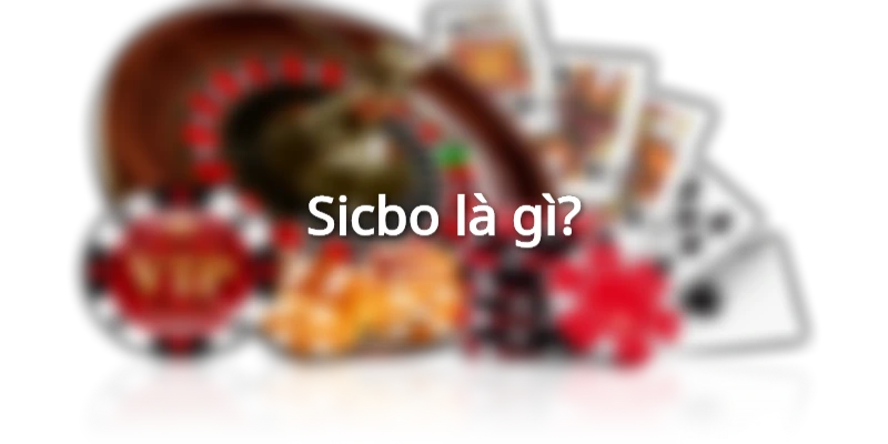 Game Sicbo online nổi tiếng